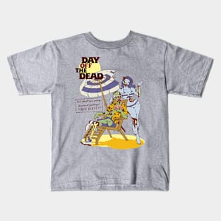 Day OFF The Dead Kids T-Shirt